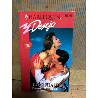 Harlequin Desejo - Tudo pela Lei