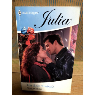 Harlequin Julia - Um Beijo Roubado