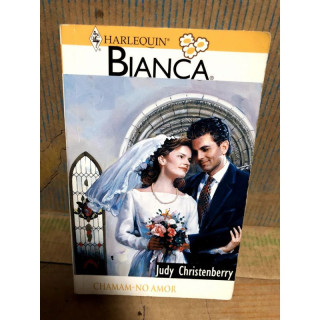 Harlequin Bianca - Chamam-no Amor