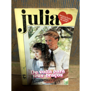 Harlequin Julia - De Volta para Teus Braços