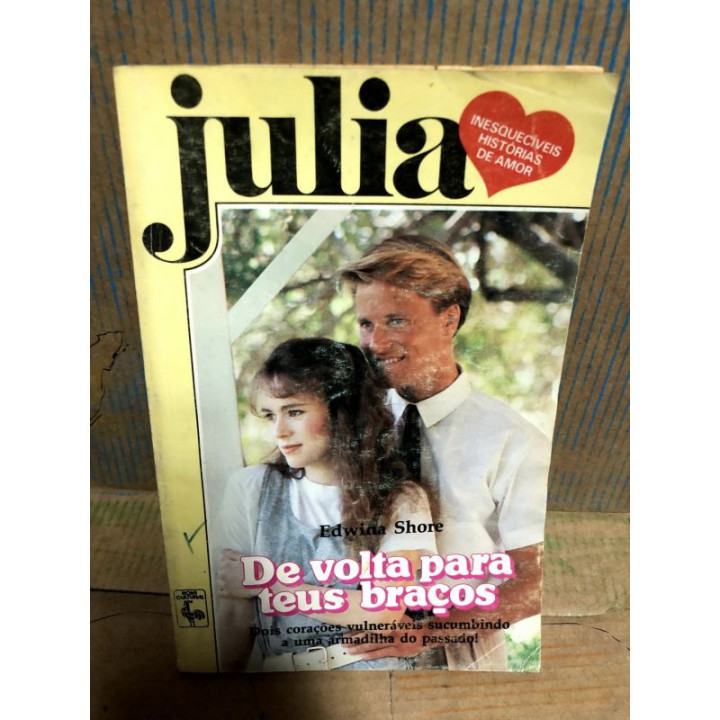 Harlequin Julia - De Volta para Teus Braços