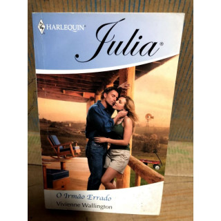 Harlequin Julia - O Irmao Errado