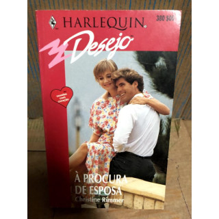 Harlequin Desejo - A Procura de Esposa