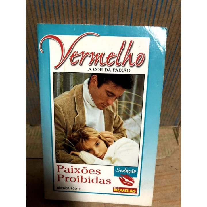 Vermelho A Cor da Paixao - Paixoes Proibidas