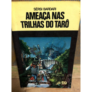 Coleção Vaga Lume - Ameaça nas Trilhas do Taro