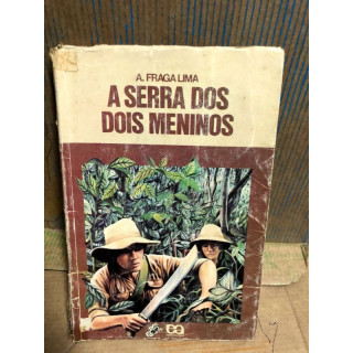 Coleção Vaga Lume - A Serra dos Dois Meninos