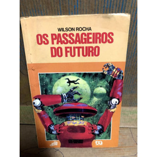 Coleção Vaga Lume - Os Passageiros do Futuro