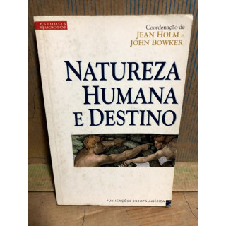 Natureza Humana e Destino