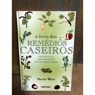 O Livro dos Remedios Caseiros