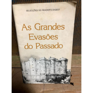 As Grandes Evasões do Passado