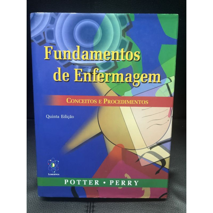 Fundamentos de Enfermagem - Conceitos e Procedimentos
