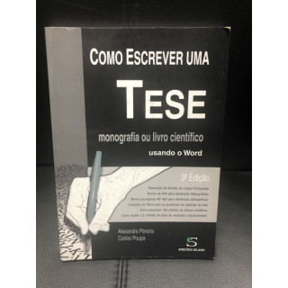 Como Escrever uma Tese Monografia ou Livro Científico