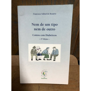 Nem de um tipo nem de outro Contos com Diabéticos