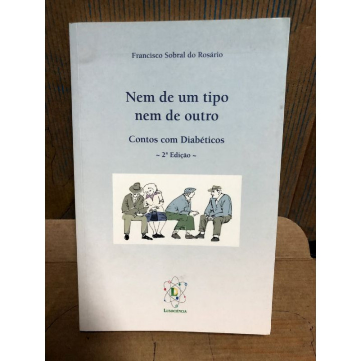 Nem de um tipo nem de outro Contos com Diabéticos