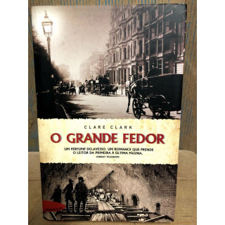 O Grande Fedor Clare Clark